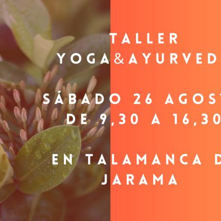 Taller Yoga y Ayurveda - Agosto 2023 Taller Yoga y Ayurveda - Agosto 2023
